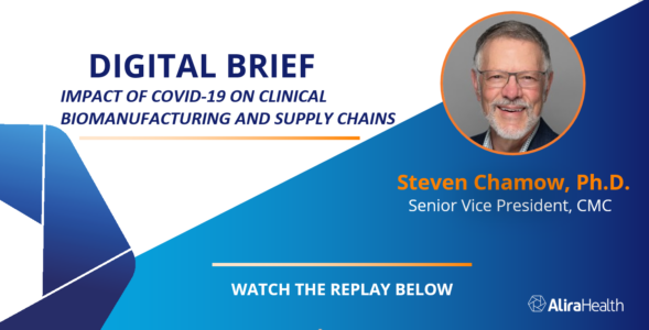 Presentation Available for Impact of COVID-19 on Clinical Biomanufacturing and Supply Chains Digital Brief